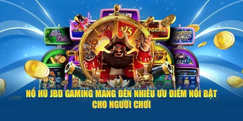 Cách thức hoạt động và quy tắc chơi nổ hũ JDB tại GO88