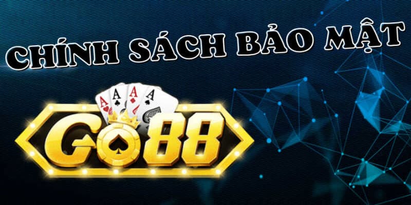 Giải đáp các câu hỏi thường gặp về chính sách bảo mật Go88