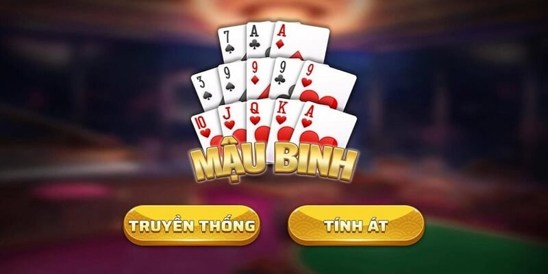 Tổng quan về cách chơi mậu binh